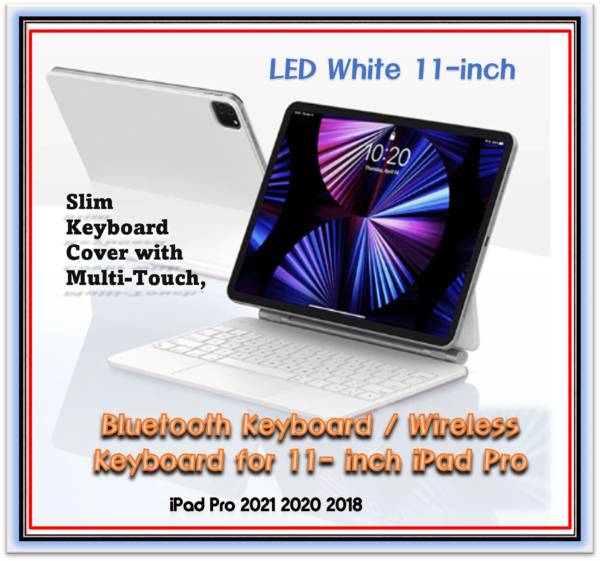 Bluetooth Wireless Keyboard Case for iPad Pro Magnet Keyboard For iPad Air 5 4 Case Tablet Folding Keyboard With Trackpad  LED White 11inch